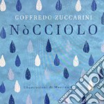 Nocciolo. Ediz. illustrata libro