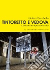 Tintoretto e Vedova. Conversazione/Lacerazione libro