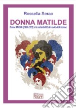 Donna Matilde. Donna Matilde (1856-1927) e la sostenibilità del ruolo della donna