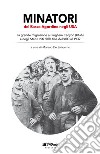 Minatori del Basso Agordino negli USA. La grande migrazione a Bingham Canyon (Utah) e negli Stati Uniti dalla fine dell'800 al 1939 libro