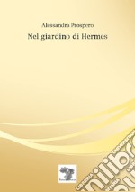 Nel giardino di Hermes