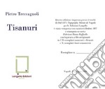 Tisanuri. Ediz. limitata libro