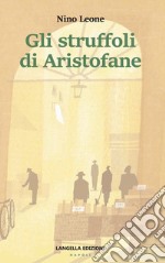 Gli struffoli di Aristofane libro