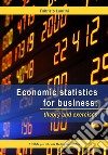 Economic statistics for business: theory and exercises libro di Laurini Fabrizio