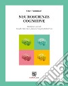 Neuroscienze cognitive libro