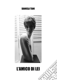 L'amico di lei