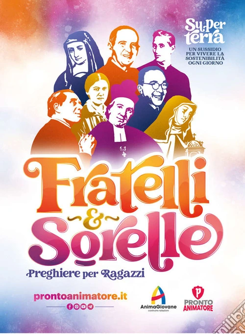 Fratelli e sorelle. Preghiere per ragazzi