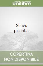 Scrivu picchì...