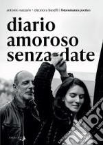 Diario amoroso senza date libro