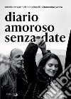 Diario amoroso senza date libro