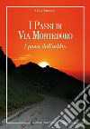 I passi di Via Montedoro. I passi dell'addio libro