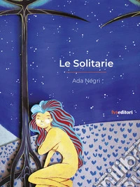 Le solitarie