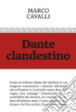 Dante clandestino libro