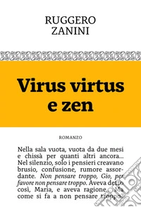 Virus virtus e zen