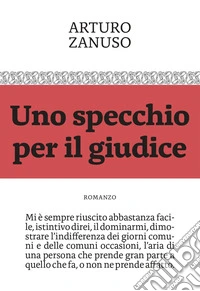 Uno specchio per il giudice