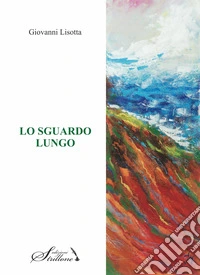 Lo sguardo lungo