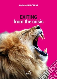 Exiting from the crisis