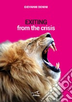 Exiting from the crisis libro