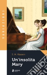 Un'insolita Mary libro