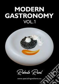 Modern gastronomy. Vol. 1