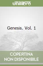 Genesis. Vol. 1 libro