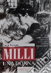 Milli una donna. Emilia Cardona la giornalista ultimo amore del pittore Giovanni Boldini libro di Cerrato Carlo