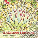 Il carciofo e dintorni libro