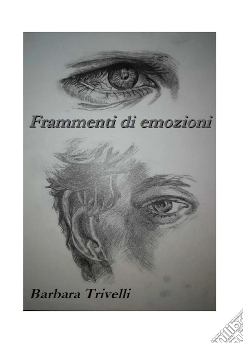 Frammenti di emozioni