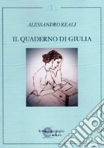 Il quaderno di Giulia libro