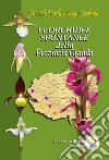 Le orchidee spontanee della Provincia Granda. Ediz. illustrata libro