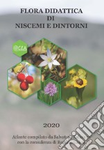 Flora didattica di Niscemi e dintorni. Atlante. Ediz. integrale libro