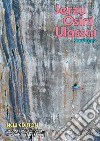 Jerzu Osini Ulassai. Sport&trad climbing. Ediz. bilingue libro di Oviglia Maurizio