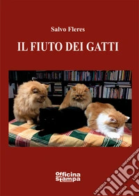 Il fiuto dei gatti