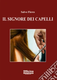 Il signore dei capelli