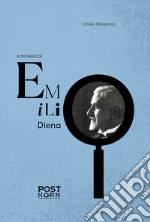 Il mondo di Emilio Diena libro