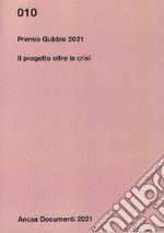 Premio Gubbio 2021. Il progetto oltre la crisi libro