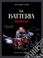 La batteria moderna. Con CD-Audio