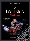 La batteria moderna. Con CD-Audio libro di Lazzari Alessandro