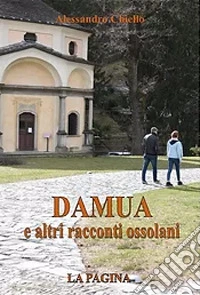 Damua e altri racconti ossolani