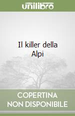 Il killer della Alpi