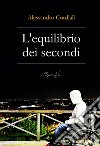 L'equilibrio dei secondi libro