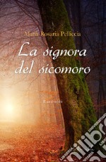 La signora del sicomoro libro