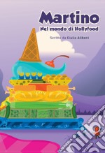 Martino nel mondo di Hollyfood libro