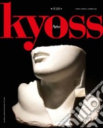 Kyoss arte. Kyoss summer 2023. Ediz. speciale. Con CD-Audio. Vol. 213 libro