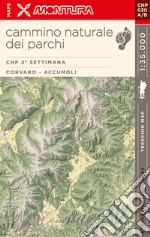 Trekking Map. Cammino naturale dei parchi. 3ª settimana: Corvaro - Accumoli