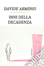 Inni della decadenza