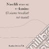 Naselili smo se v tkanine-Ci siamo insediati nei tessuti. Ediz. bilingue libro