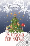 Un gigolo per Natale libro