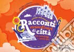 Racconti straordinari di città per sognatori e sognatrici. Milano Activity Book for extraordinary kids. Ediz. illustrata