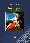 Terrasorgente. Versi e voci d'albe libro